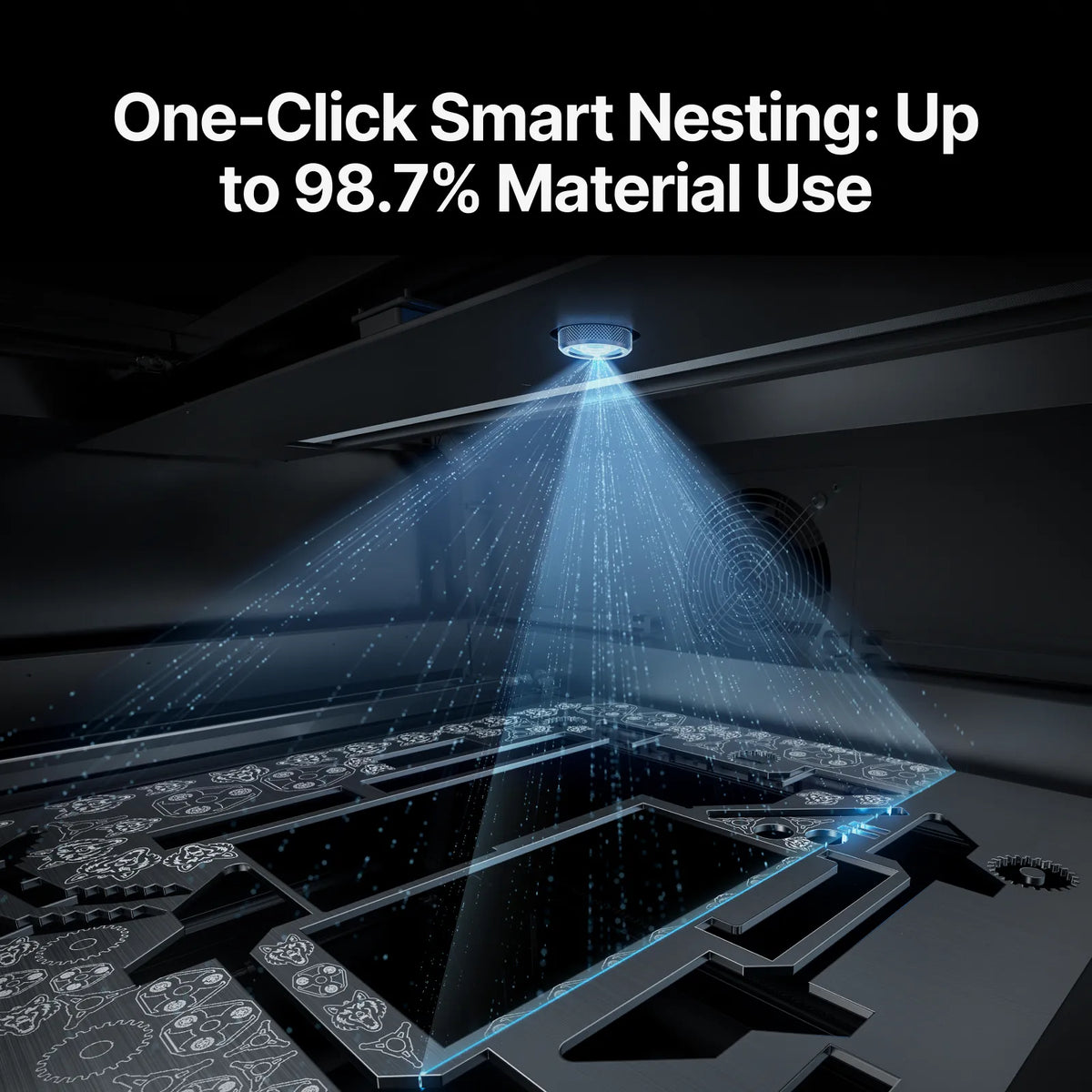 Automated manufacturing process with laser cutting and text 'One-Click Smart Nesting: Up to 98.7% Material Use'.